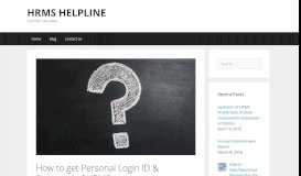 
							         How to get Personal Login ID & Password of HRMS – HRMS HELPLINE								  
							    