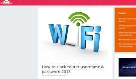 
							         How to Hack router username & password 2018 - Opentech Info								  
							    