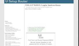 
							         How to Login to the TDS GT784WN - SetupRouter								  
							    
