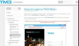 
							         How to Login to TM3 Web | Knowledge Base - KnowledgeOwl								  
							    