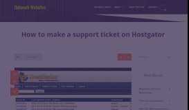 
							         How to make a support ticket on Hostgator - Debwork Websites								  
							    