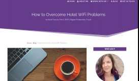 
							         How to Overcome Hotel WiFi Problems | Sarah Tamsin								  
							    
