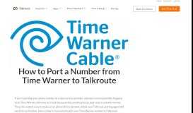 
							         How to Port a Number from Time Warner to Talkroute								  
							    