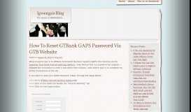 
							         How To Reset GTBank GAPS Password Via GTB Website | Igwenga's ...								  
							    