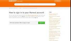 
							         How to sign in to your Harvest account – Harvest Help Center								  
							    