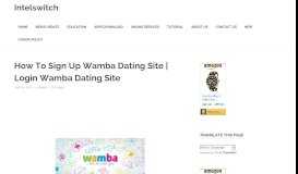 
							         How To Sign Up Wamba Dating Site | Login ... - Intelswitch								  
							    