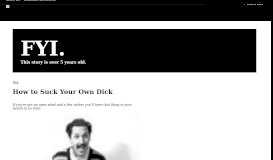 
							         How to Suck Your Own Dick - VICE								  
							    