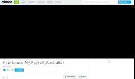 
							         How to use My Payroll (Australia) on Vimeo								  
							    
