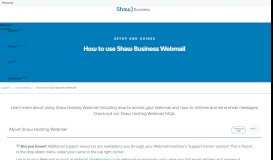 
							         How to use Shaw Business Webmail								  
							    