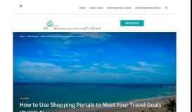 
							         How to Use Shopping Portals to Meet Your Travel Goals								  
							    