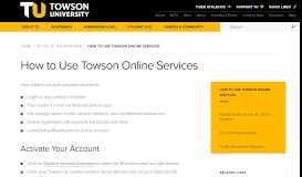 
							         How to Use Towson Online Services | Towson University								  
							    