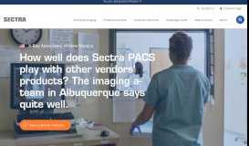 
							         How well does Sectra PACS play with other vendors' products ...								  
							    