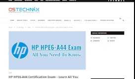 
							         HP HPE6-A44 Certification Exam – Learn All You Need To Know								  
							    