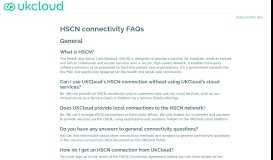 
							         HSCN connectivity FAQs | UKCloud Ltd | UKCloud Knowledge Centre								  
							    