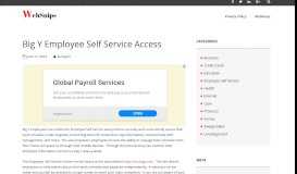 
							         http://ess.bigy.com – Big Y Employee Self Service Access ...								  
							    