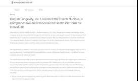 
							         Human Longevity, Inc. Launches the Health Nucleus, a ...								  
							    