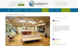 
							         Humble TX Health Clinics | Wellspire Medical Group								  
							    
