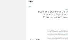 
							         Hyatt selects SONIFI as its sole preferred streaming provider								  
							    
