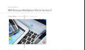 
							         IBM Releases WebSphere Portal Version 9 - Perficient Blogs								  
							    