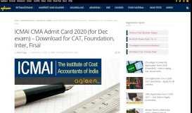 
							         ICMAI (CMA) Admit Card Released – Download Here for CAT ...								  
							    
