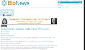 
							         Implanting two embryos could reduce IVF success - BioNews								  
							    