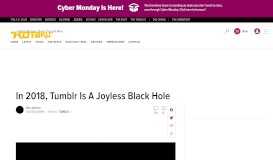
							         In 2018, Tumblr Is A Joyless Black Hole - Kotaku								  
							    