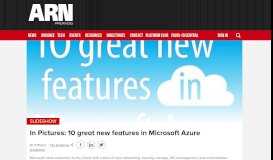
							         In Pictures: 10 great new features in Microsoft Azure - Slideshow ...								  
							    