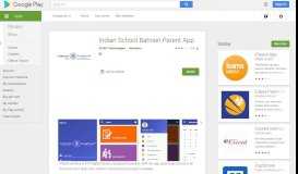 
							         Indian School Bahrain Parent App – Apps on Google Play								  
							    