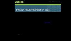 
							         Infineon RSA Key Generation Issue - Customer Portal - Yubico								  
							    