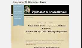 
							         Information & Announcements - Clearwater Middle School Tigers								  
							    