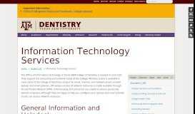 
							         Information Technology Services - Texas A&M College of Dentistry								  
							    