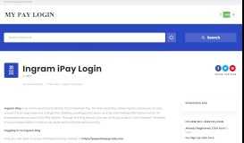 
							         Ingram iPay Login | MY PAY LOGIN								  
							    