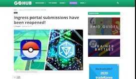 
							         Ingress portal submissions have been reopened! | Pokemon GO Hub								  
							    