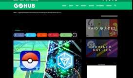 
							         Ingress Prime portal nominations are live worldwide, affects Pokemon ...								  
							    