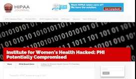 
							         Institute for Women's Health Hacked: PHI Potentially Compromised								  
							    