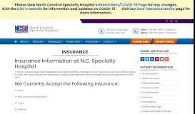 
							         Insurance Information for Patients of NC Specialty Hospital								  
							    