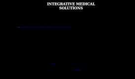 
							         Integrative Medical Solutions								  
							    