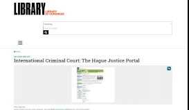 
							         International Criminal Court: The Hague Justice Portal | Library of ...								  
							    