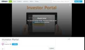 
							         Investor Portal on Vimeo								  
							    
