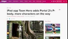 
							         iPad app Toon Hero adds Portal 2's P-body, more characters on the ...								  
							    