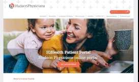 
							         IQHealth Patient Portal | Hudson Physicians								  
							    