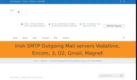 
							         Irish SMTP Outgoing Mail servers Vodafone, Eircom, 3, O2 ...								  
							    