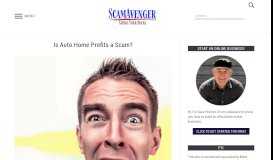 
							         Is Auto Home Profits a Scam? - ScamAvenger.com								  
							    