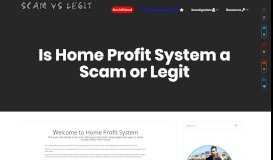 
							         Is Home Profit System a Scam or Legit | Scam VS Legit								  
							    