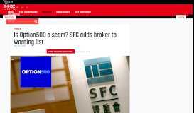 
							         Is Option500 a scam? SFC adds broker to warning list								  
							    