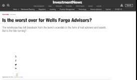 
							         Is the worst over for Wells Fargo Advisors? - InvestmentNews								  
							    