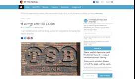 
							         IT outage cost TSB £330m | ITProPortal								  
							    