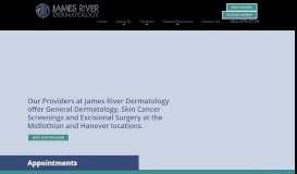 
							         James River Dermatology: Dermatologists in Mechanicsville | General ...								  
							    