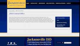
							         JISD Central Office – Central Office – Jacksonville ISD								  
							    