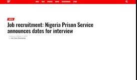 
							         Job recruitment: Nigeria Prison Service announces dates for interview ...								  
							    